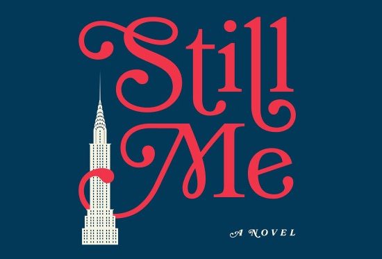 Still Me de Jojo Moyes est un roman léger et sympathique qui se lit en un clin d'oeil